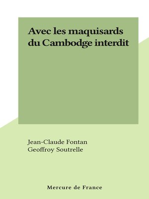 cover image of Avec les maquisards du Cambodge interdit